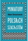 Miniatury polskich szachistów