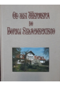 Od wsi Wernera do Borku Szlacheckiego
