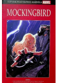 Superbohaterowie Marvela Tom 22 Mockingbird