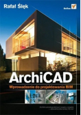 ArchiCAD Wprowadzenie do projektowania BIM