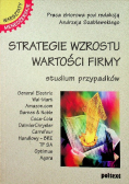 Strategie wzrostu wartości firmy Studium przypadków