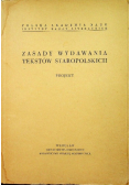 Zasady wydawania tekstów staropolskich