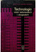 Technologia robót betoniarskich i zbrojarskich
