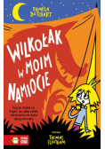 Wilkołak w moim namiocie!. Szkolne szaleństwa