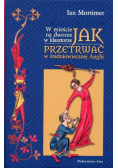 W mieście na dworze w klasztorze Jak przetrwać w średniowiecznej Anglii