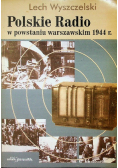 Polskie radio w powstaniu warszawskim 1944