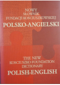 Nowy słownik Fundacji Kościuszkowskiej polsko angielski
