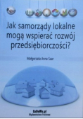 Jak samorządy lokalne mogą wspierać rozwój przedsiębiorczości