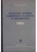 Połączenia spawane konstrukcji stalowych w budownictwie
