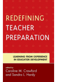 Redefining Teacher Preparation