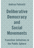 Deliberative Democracy and Social Movements