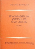 Ewangelia według Św Jana Tom I
