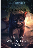 Wojownicy Superedycja Próba Wroniego Pióra