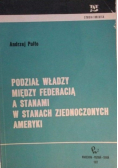 Podział władzy miedzy federacją a stanami w Stanach Zjednoczonych