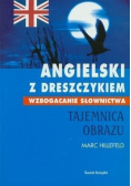 Angielski z dreszczykiem Wzbogacenie słownictwa Tajemnica obrazu