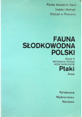 Fauna słodkowodna Polski  Zeszyt 3 Ptaki Aves