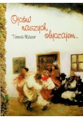 Ojców naszych obyczajem