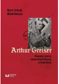 Arthur Greiser. Biografia i proces namiestnika...