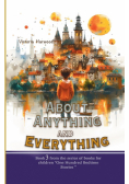 About Anything and Everything