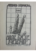 Nasze życie rośnie