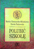 Polubić szkołę