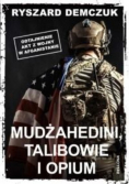 Mudżahedini talibowie i opium