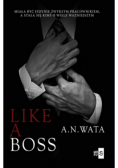 Like A Boss