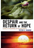 Despair and the Return of Hope