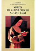 Kobieta jej zadanie według natury i łaski