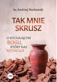 Tak mnie skrusz