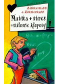 Matma Stres Miłosne Kłopoty