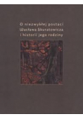 O niezwykłej postaci Wacława Skuratowicza