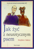 Jak żyć z neurotycznym psem