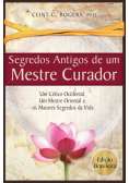 Antigos Segredos de um Mestre Curador