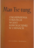 Zagadnienia strategii wojny rewolucyjnej w Chinach