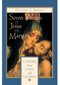 Seven Words of Jesus and Mary