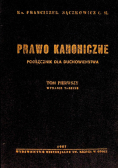 Prawo kanoniczne Podręcznik dla duchowieństwa Tom II