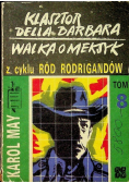 Klasztor Della Barbara Walka o Mkesyk