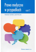 Prawo medyczne w przypadkach Część 2