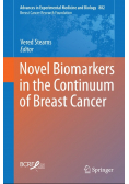 Novel Biomarkers in the Continuum of Breast Cancer