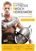 Wytresuj swoich niewolników