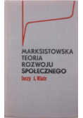 Marksistowska teoria rozwoju społecznego