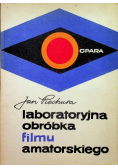 Laboratoryjna obróbka filmu amatorskiego