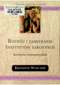 Rozwój i zamieranie instytutów zakonnych