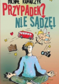 Przypadek Nie sądzę