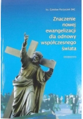 Znaczenie nowej ewangelizacji dla odnowy współczesnego świata