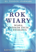 Rok wiary Wiara źródłem życia i działania