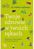 Twoje zdrowie w twoich rękach