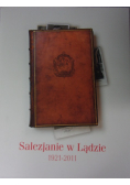Salezjanie w Lądzie 1921 do 2011