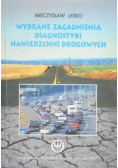 Wybrane zagadnienia diagnostyki nawierzchni drogowych